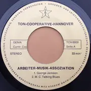 7inch Vinyl Single - Arbeiter-Musik-Assoziation Hannover - MC Talking Blues - gatefold
