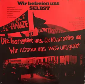 Arbeitersache München - Wir Befreien Uns Selbst - Kampflieder