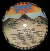 LP - Arbeitstitel Knochen - Knorpelgesänge & Knochenbrecher - polit kraut folk