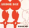 CD - Arbor Day - Radar Boy