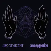 LP - Arc Of Ascent , Zone Six - Arc Of Ascent / Zone Six Split