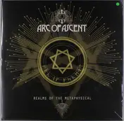 Arc of Ascent - Realms Of The Metaphysica