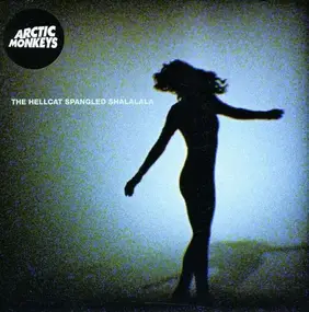 Arctic Monkeys - hellcat Spangled..
