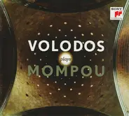 Mompou (Arcadi Volodos) - Volodos Plays Mompou