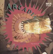 12inch Vinyl Single - Arcadia - Goodbye Is Forever (Extended Remix)