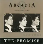7inch Vinyl Single - Arcadia - The Promise