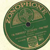 Arcadians Dance Orchestra - I'm Perfectly Satisfied / Hollow Of The Hill