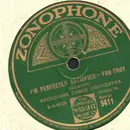 Schellack - Arcadians Dance Orchestra - I'm Perfectly Satisfied / Hollow Of The Hill