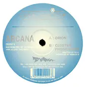 Arcana - Orion / Cluster / Phosphenes