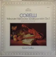 Corelli - Violinsonaten · Violin Sonatas · Sonates Pour Violon · Op. 5 I. Nos. 1·7·2·8·3·9