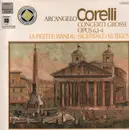 LP - Arcangelo Corelli - Sigiswald Kuijken - La Petite Bande - Concerti Grossi Opus 6, 1-4 - Gatefold