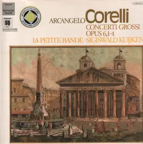 Arcangelo Corelli - Concerti Grossi Opus 6, 1-4