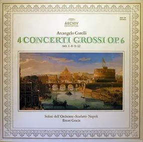 Arcangelo Corelli - 4 Concerti Grossi Op.6 (No. 1∙8∙9∙12)