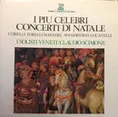LP - Corelli / Torelli / Manfredini / Locatelli / Händel - I Più Celebri Concerti Di Natale