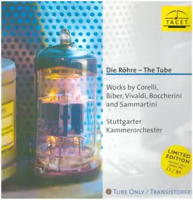 Arcangelo Corelli - Die Röhre - The Tube