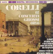 Corelli - 12 Concerti Grossi Op. 6