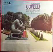 Corelli - 12 Concerti Grossi, Op. 6