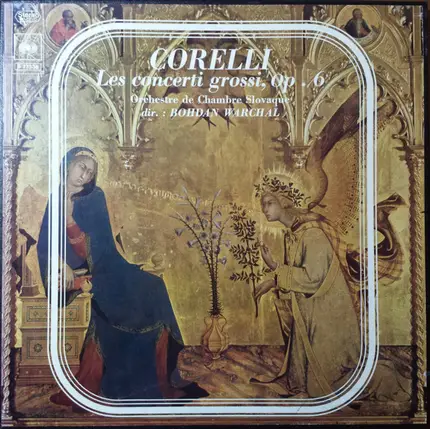 Corelli - Les Concertis Grossi, Op.6
