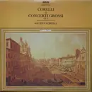 LP-Box - Arcangelo Corelli , Società Corelli - 12 Concerti Grossi Op. 6 (Registrazione Integrale)