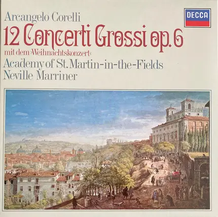 Corelli - 12 Concerti Grossi Op. 6 (Mit Dem »Weihnachtskonzert«)