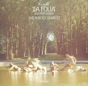 Arcangelo Corelli - 'La Folia' & Other Sonatas