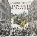 LP - Corelli / Galuppi / Geminiani / Locatelli - Concerti Grosso