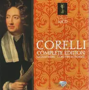Arcangelo Corelli - Complete Edition • Gesamtwerk • L'Oeuvre Intégrale
