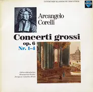 Arcangelo Corelli : Südwestdeutsches Kammerorchester , Günther Wich - Concerti Grossi Op.6 Nr. 1-4