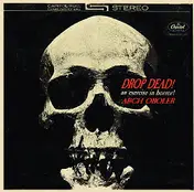 Arch Oboler - Drop Dead! An Exercise In Horror!