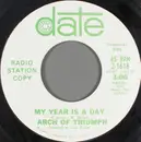7inch Vinyl Single - Arch Of Triumph - My Year Is A Day / She And I