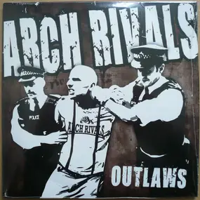 Arch Rivals - Outlaws