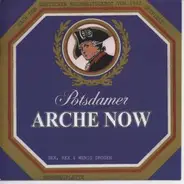 Arche Now - Sex, Rex & Wenig Drogen