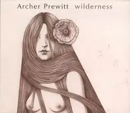 Archer Prewitt - Wilderness