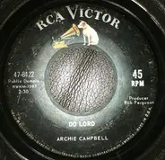 Archie Campbell - Do Lord/Most Richly Blessed