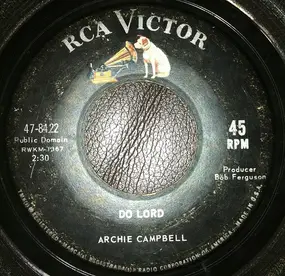 Archie Campbell - Do Lord/Most Richly Blessed