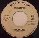 7inch Vinyl Single - Archie Campbell - Mommy's Little Angel (Daddy's Pride And Joy) / Golf, Golf, Golf