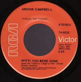Archie Campbell - Pfft! You Were Gone / Rindercella