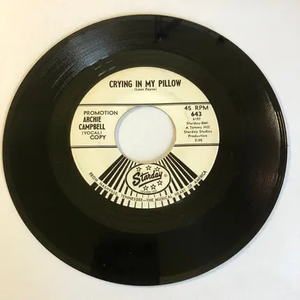 Archie Campbell - Don't Let Love Die / Crying In My Pillow