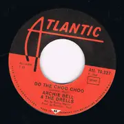 7inch Vinyl Single - Archie Bell & The Drells - Do The Choo Choo / Love Will Rain On You