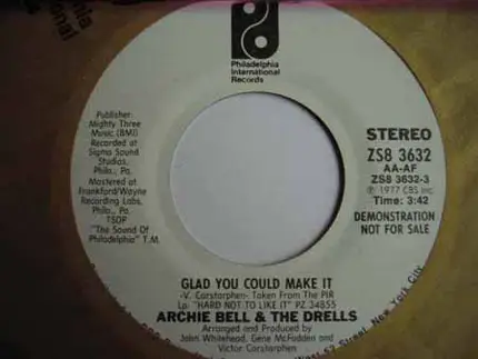 Archie Bell & The Drells - Glad You Could Make It