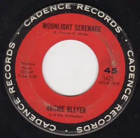 Archie Bleyer Orchestra - Moonlight Serenade / Sunrise Serenade