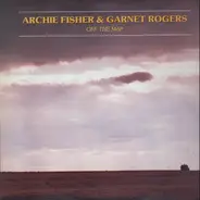 Archie Fisher & Garnet Rogers - Off the Map