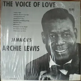 Archie Lewis - The Voice Of Love