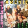 LP - Archie - Listen To What Archie Sez