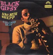 Archie Shepp , Chicago Beau - Black Gipsy