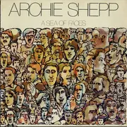 LP - Archie Shepp - A Sea Of Faces