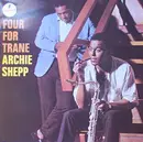 LP - Archie Shepp - Four For Trane