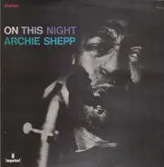 Archie Shepp - On This Night