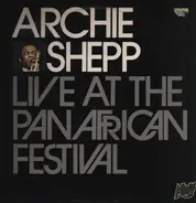 Archie Shepp - Live At The Panafrican Festival