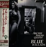 Archie Shepp Quartet - Blue Ballads